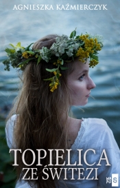 Topielica ze Świtezi (04712) - Agnieszka Kaźmierczyk