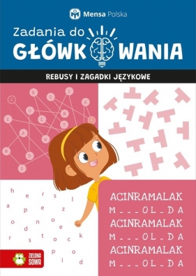 Zadania do główkowania. Rebusy i zagadki językowe - Tomasz Czapla