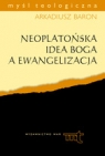 Neoplatońska Idea Boga a ewangelizacja
