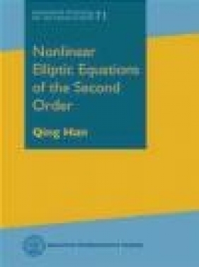 Nonlinear Elliptic Equations of the Second Order Qing Han