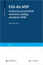 ESG dla MŚP. Praktyczny przewodnik wdrożenia według standardu VSME + wzory do pobrania - Opracowanie zbiorowe