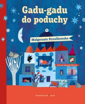 Gadu-gadu do poduchy - Małgorzata Strzałkowska