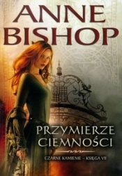 Przymierze ciemności - Anne Bishop