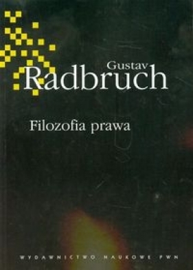 Filozofia prawa - Radbruch Gustav