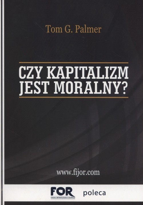 Czy kapitalizm jest moralny?