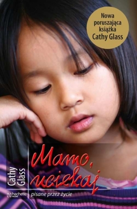 Mamo, uciekaj - Glass Cathy<br />