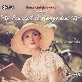 Pamiętnik ze starego domu - Ilona Gołębiewska