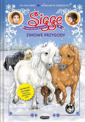 Sigge i przyjaciele ze stajni. Zimowe przygody - Lin Hallberg
