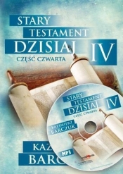 Stary Testament Dzisiaj 4 audiobook - Barczuk Kazimierz