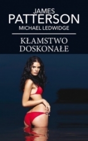 Kłamstwo doskonałe - James Patterson