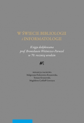 W świecie bibliologii i informatologii