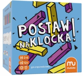 Postaw na klocka!