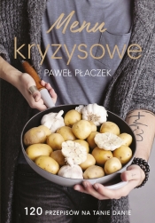 Menu kryzysowe - Paweł Płaczek