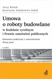 Umowa o roboty budowlane w Kodeksie cywilnym i Prawie zamówień publicznych