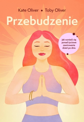 Przebudzenie - Kate Oliver, Toby Oliver