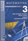 Matematyka 3 Zbiór zadań linia 1 ponadstandardowa