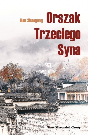 Orszak Trzeciego Syna - Han Shaogong