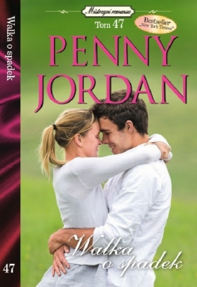 Mistrzyni Romansu Tom 47 - Penny Jordan