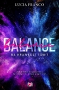 Na krawędzi. Tom 1. Balance - Lucia Franco