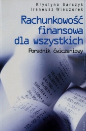 Rachunkowość finansowa dla wszystkich - Ireneusz Wieczorek