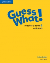 Guess What! 4 Teacher's Book with DVD - Frino Lucy