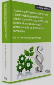 Ustawa o udostępnianiu informacji o środowisku i jego ochronie, udziale społeczeństwa w ochronie środowiska oraz o ocenach oddziaływania na środowisko