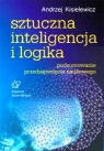 Sztuczna inteligencja i logika Podsumowanie przedsięwzięcia naukowego  Kisielewicz Andrzej