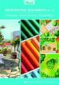Architektura krajobrazu cz.2 Podstawy architektury - Opracowanie zbiorowe
