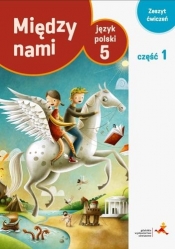 J.Polski SP 5/1 Między Nami ćw. wersja A GWO - Agnieszka Łuczak, Anna Murdzek