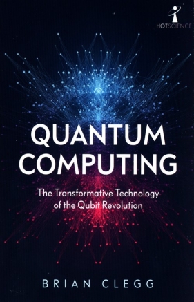 Quantum Computing - Clegg Brian