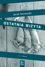 Ostatnia wizyta - Ostrowski Jacek