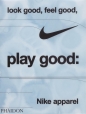 Look Good, Feel Good, Pla - Maisie Skidmore