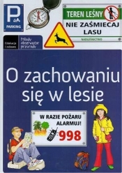 O zachowaniu się w lesie
