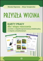 Przyszła wiosna Karty pracy sztywna teczka (Uszkodzone opakowanie) - Renata Naprawa, Alicja Tanajewska
