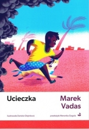 Ucieczka - Marek Vadas