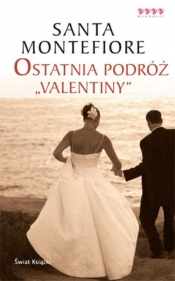 Ostatnia podróż "Valentiny" - Santa Montefiore