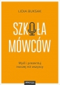 Szkoła Mówców - Lidia Buksak