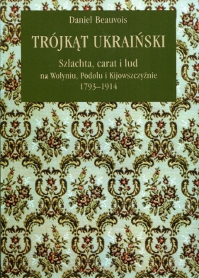 Trójkąt ukraiński - Daniel Beauvois