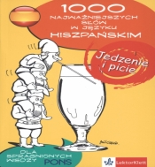 PONS 1000 najważniejszych słów Jedzenie i picie Hiszpański