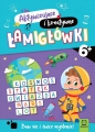 Łamigłówki aktywizujące i kreatywne od 6 lat - Opracowanie zbiorowe