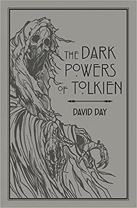 The Dark Powers of Tolkien - David Day