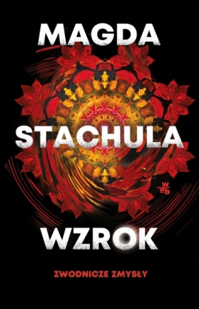 Zwodnicze zmysły. Wzrok. Tom 1 - Magda Stachula