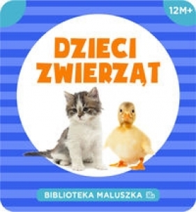 Biblioteka maluszka Dzieci zwierząt