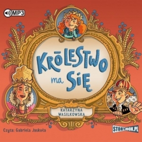 Królestwo ma się - Katarzyna Wasilkowska