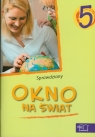 Okno na świat 5 Sprawdziany szkoła podstawowa Białek Kinga