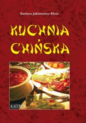 Kuchnia chińska TW - Barbara Jakimowicz-Klein