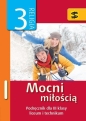 Mocni miłością 3. Podręcznik do nauki religii dla 3 klasy liceum i technikum