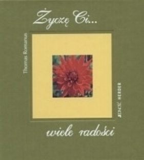 Życzę Ci wiele radości  - Romanus Thomas