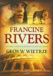 Znamię lwa. Tom 1. Głos w wietrze - Francine Rivers