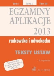 Egzaminy Aplikacje radcowska i adwokacka 2013 Tom 2 - <br />